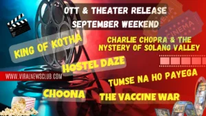 OTT THEATER REALEASE SEPTEMBER LAST WEEK