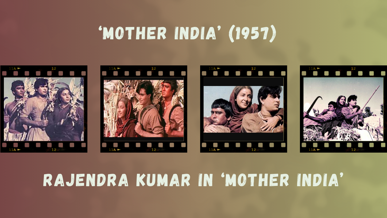 Rajendra Kumar Biography Hindi Me in mother india