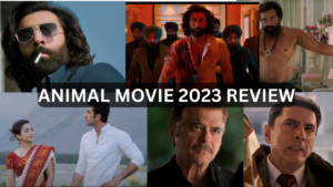 ANIMAL MOVIE 2023 REVIEW