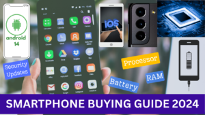 SMARTPHONE BUYING GUIDE 2024
